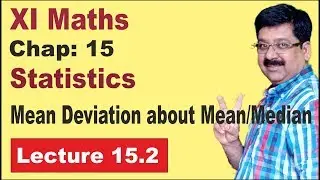 NCERT XI Maths Chap-15.2 | Mean Deviation about Mean | Mean Deviation about Median | Statistics |