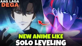 A New Anime Like Solo Leveling 🤯 | New Anime In Hindi Dub