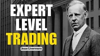 Advanced Trading Secrets | Trading Mindset Insights | Jesse Livermore&rsquo;s Trading Lessons