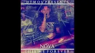 Nova - This Me Forever Prod. By Asiah Dio