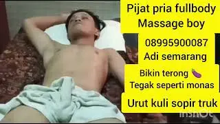 Pijat pria semarang massage cowo pijet urut male boy vitalitas kaliwungu pekalongan tegal ungaran