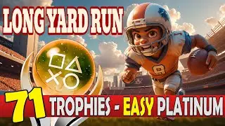 Easy Platinum WIth 71 Trophies - Long Yard Run Quick Trophy Guide