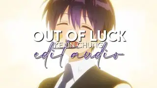 edit audio - out of luck (kevin chung)