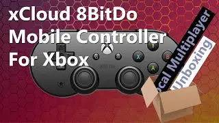 xCloud 8BitDo Mobile Controller For Your Xbox One - Unboxing