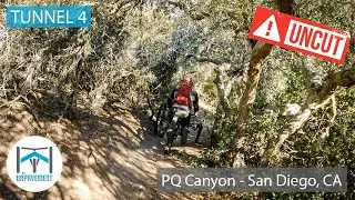 Tunnel 4 UNCUT - Adaptive MTB - PQ Canyon - San Diego, CA