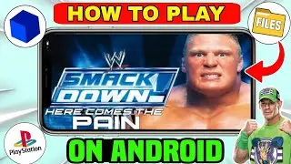 How To Play WWE SmackDown! Here Comes the Pain On Android | PS2 Emulator (AetherSX2) Setup Guide