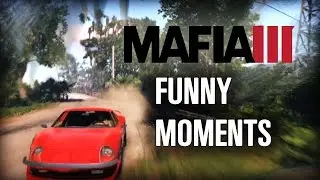 Mafia 3 Funniest Moments