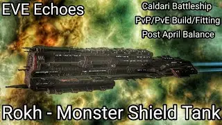 EVE Echoes - Rokh - PvP/PvE Build/Fitting - Caldari Chonkh - Ridiculous Shield Tank Monster 2.1M EHP