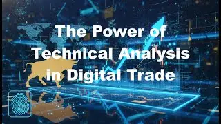 The Power of Technical Analysis in Digital Trade | Navigating the Crypto and Tokenized Markets