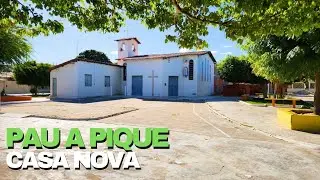 Pau a Pique em Casa Nova Bahia | Recordando um Tempo Bom no Nordeste do Brasil