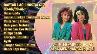 Kenangan Cinta Lama 💔 Lagu Nostalgia 90an | Bikin Ingat Masa Muda