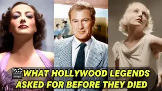 🎬 WHAT HOLLYWOOD LEGENDS ASKED FOR BEFORE THEY DIED