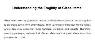 The Best Material For Safe And Secure Packing Of Glass Items