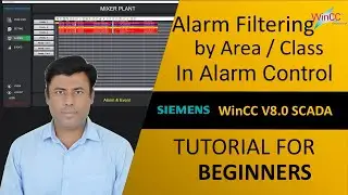 29- WinCC  Alarm Filter by Area,Class, Date & Time,Popup Configuration & Historical Alarm Filtering