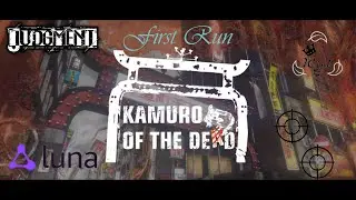 Kamuro Of the Dead first run! Judgment on Amazon Luna [M&K]