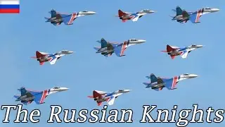 The Russian Knights Team Perform Aerobatic Maneuvers Sukhoi SU-30, SU-27, MiG-29