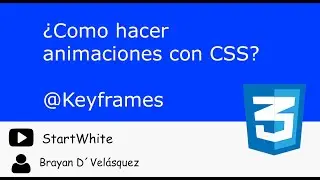 &iquest;Como hacer animaciones con CSS?  - @Keyframes