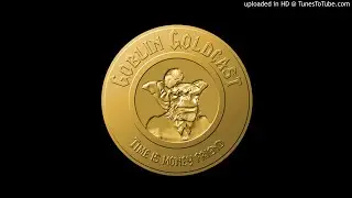 Goblin Goldcast #38