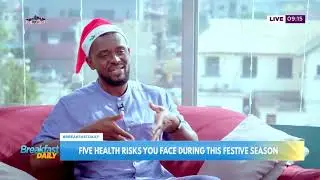 Five possible health risks during festive season | Breakfast Daily