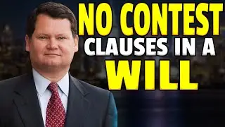 No Contest Clauses in a Will - J. Michael Young (800) 323-1857
