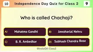 Independence Day Quiz for Class 2 | 12 Easy MCQs on India&rsquo;s History, Symbols & Freedom Fighters