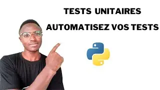 Introduction aux Tests Unitaires avec la bibliothèque Unittest en Python