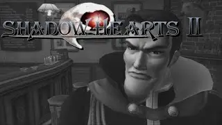 Shadow Hearts 2: Covenant Playthrough - Disc 1, Part 1 (No Commentary)