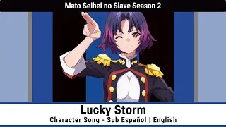Mato Seihei no Slave Season 2 - Lucky Storm - Character Song Sub Espa&ntilde;ol | English