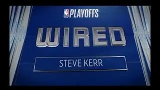 Steve Kerr WIRED during 2019 NBA Playoffs Western Conference Semifinals Game #1