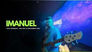 Imanuel - JPCC Worship ( Bass Cam )