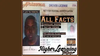 All Facts (feat. Cadillac Rhone & Tay Da Crown)