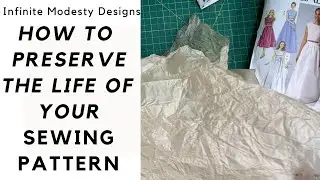 HOW TO PRESERVE THE LIFE OF YOUR SEWING PATTERN FREE/ HOW TO SAVE YOUR SEWING PATTERN
