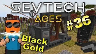 Minecraft - Pump Jack, Oil Processing - SevTech Ages #36