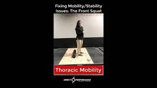 Fixing Mobility/Stability Issues: The Front Squat