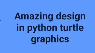 Amazing Animation design with python turtle ||| #pythonturtle #pythonturtlegraphics  #AmolJawreAj