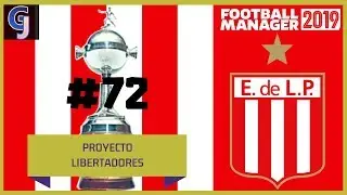FM19 | ESTUDIANTES | EPISODE SEVENTY TWO | LIBERTADORES LAST SIXTEEN PART ONE