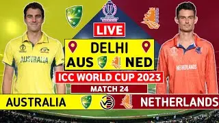 ICC World Cup Live: AUS vs NED Live Scores | Australia v Netherlands Live Scores Only | Last 8 Overs