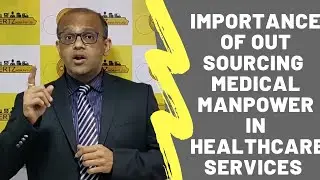 Importance of Outsourcing Medical Manpower in Healthcare Services