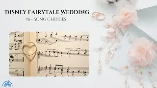 Disney Cruise Wedding Planning & Tips || Picking Your Ceremony & Reception Songs!