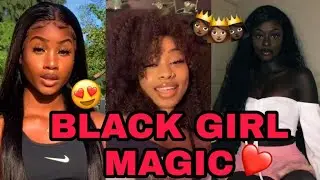 BEAUTIFUL BLACK QUEENS COMPILATION | Black girl magic😍
