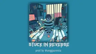 Stuck in reverse | Type Beat Lofi Chill,Calm,Emotional Sadgirl, Instrument Free | FLP