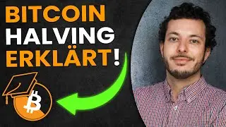 Bitcoin Halving - Einfach erkl&auml;rt! | Wieso steigt der Preis?