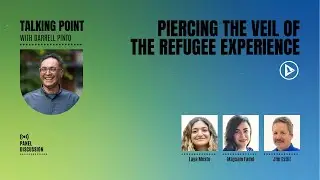 Piercing the veil of the refugee experience