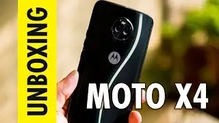 Moto X4 Unboxing and First Impressions with Camera Samples
