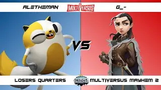 MultiVersus Mayhem 2 Losers Quarters aletheman (Cake) vs G_- (Arya) MultiVersus Tournament