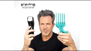 Grip and Trim - Cut your own hair