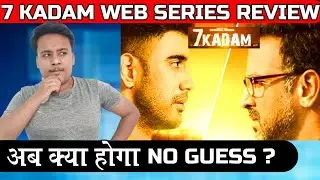 7 Kadam Review | 7 Kadam Eros Now Web Series |  Amit Sadh | Ronit Roy |