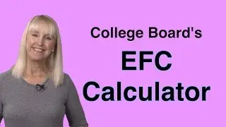 College Board's EFC Calculator