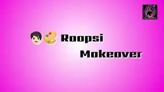 &zwj;🎨Roopsi makeover Professional makeup and hair Styles artist