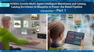 NVIDIA Retail AI Blueprints Explained: Warehouse Intelligence & Catalog Enrichment Overview|NRF 2026